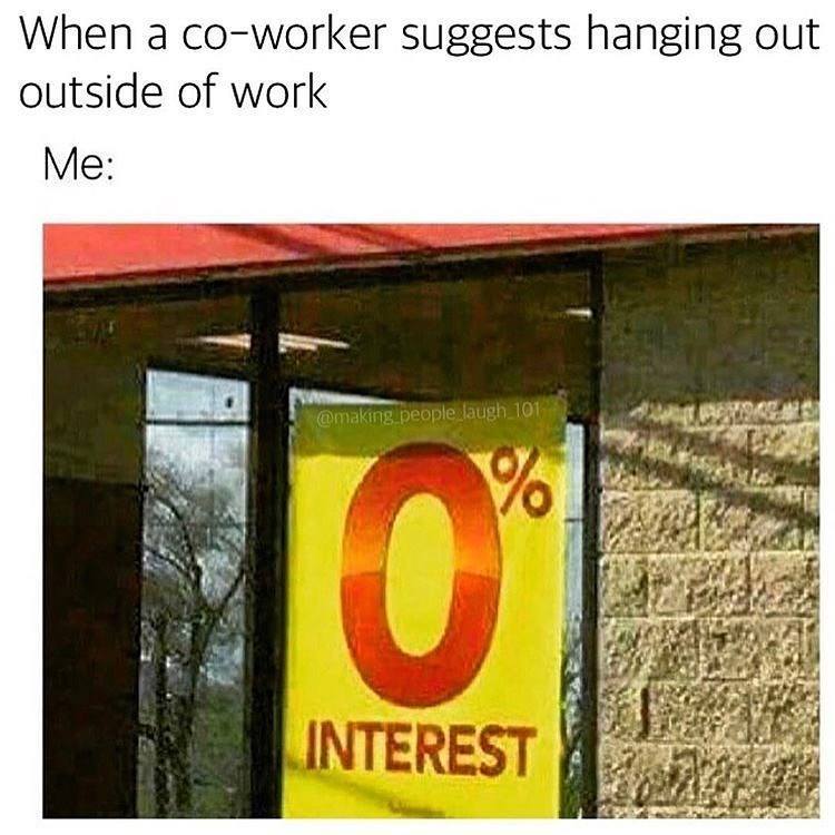 co-worker-suggests-hanging-out-outside-work-making-people-laugh-101-interest-e.jpg